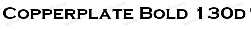 Copperplate Bold 130d1e2字体转换